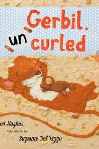 Cover of Gerbil, Uncurled