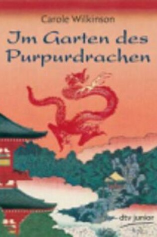 Cover of Im Garten DES Purpurdrachen