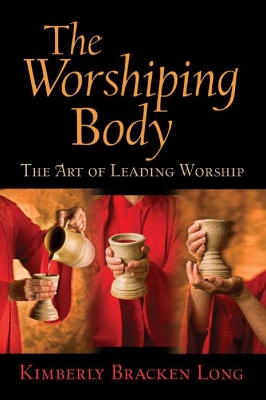 Book cover for The Worshiping Body