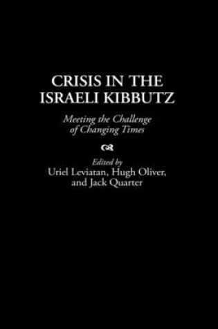 Cover of Crisis in the Israeli Kibbutz