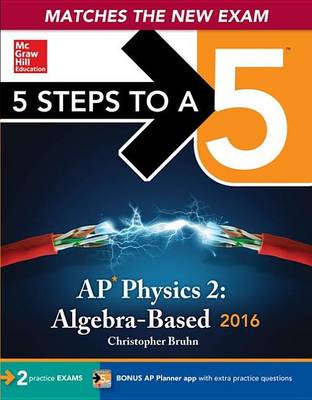 Cover of 5 Steps to a 5 AP Physics 2 2016