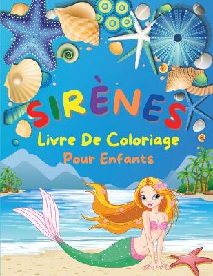 Book cover for Sirènes - Livre De Coloriage Pour Enfants