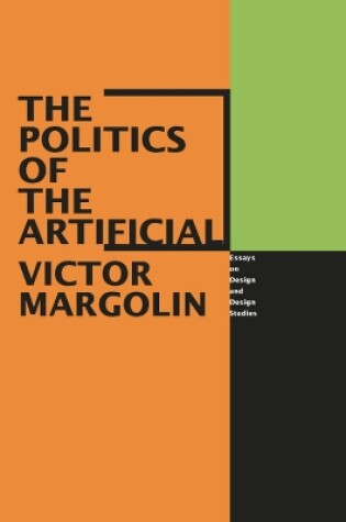 Cover of The Politics of the Artificial