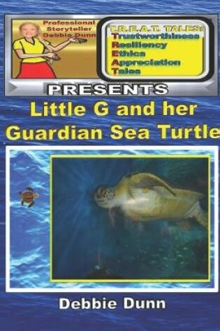 Cover of Little G and her Guardian Sea Turtle