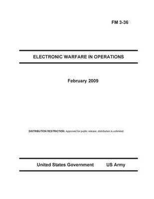 Book cover for Field Manual FM 3-36 Electronic Warfare in Operations February 2009