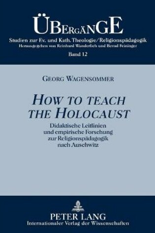 Cover of "How to Teach the Holocaust"