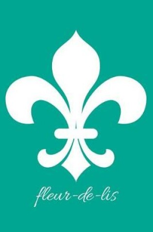 Cover of fleur-de-lis - Persian Green Blank Notebook with Fleur de Lis Corners