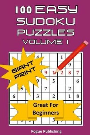 Cover of 100 Easy Sudoku Puzzles Volume 1 Giant Print