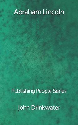 Book cover for Abraham Lincoln - Publishing People Series