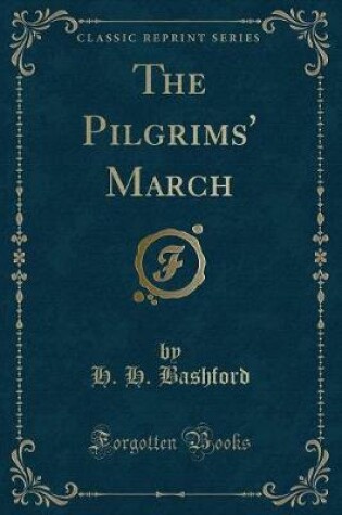 Cover of The Pilgrims' March (Classic Reprint)