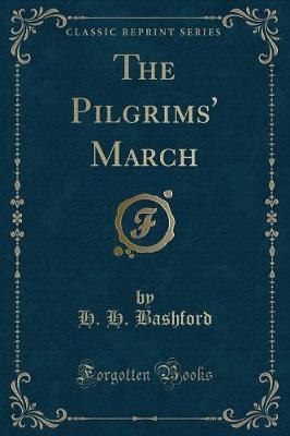 Book cover for The Pilgrims' March (Classic Reprint)