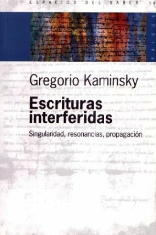 Cover of Escrituras Interferidas