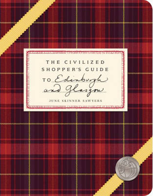 Book cover for The Civilized Shopper's Guide to Edinburgh and Glasgow