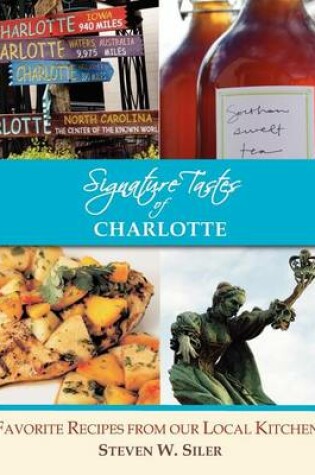 Cover of Signature Tastes of Charlotte