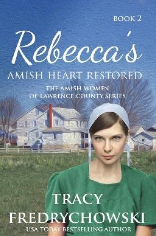 Cover of Rebecca's Amish Heart Restored