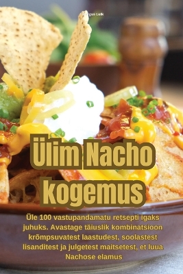 Cover of Ülim Nacho kogemus