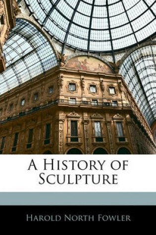 Cover of A History of Sculpture