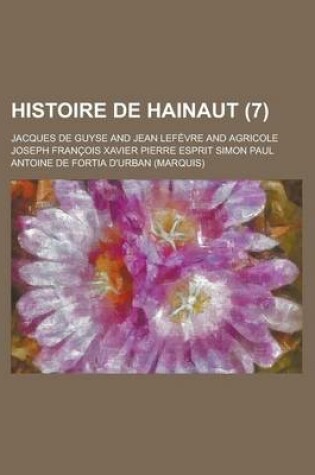 Cover of Histoire de Hainaut (7 )