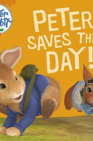 Cover of Peter Rabbit Animation: Peter Saves the Day!