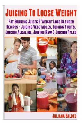 Book cover for Juicing to Lose Weight