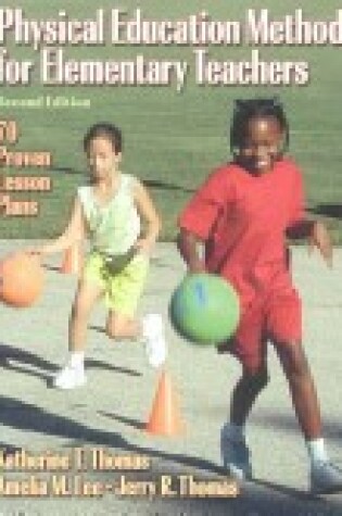 Cover of Physical Education Methods For Elemntry Teachers-2E w/Jrnl Access