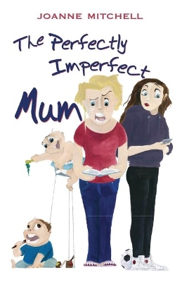 Book cover for The Perfectly Imperfect Mum