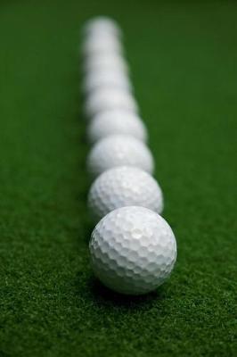 Book cover for A Row of Golf Balls Sports and Recreation Journal