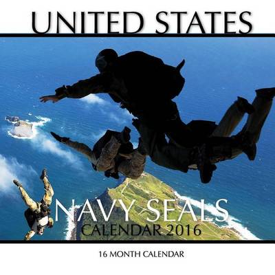 Book cover for United States Navy Seals Calendar 2016