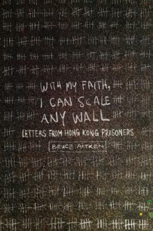 Cover of With My Faith, I Can Scale Any Wall