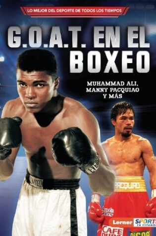 Cover of G.O.A.T. En El Boxeo (Boxing's G.O.A.T.)