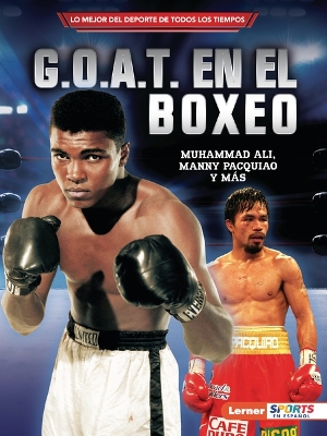 Book cover for G.O.A.T. En El Boxeo (Boxing's G.O.A.T.)