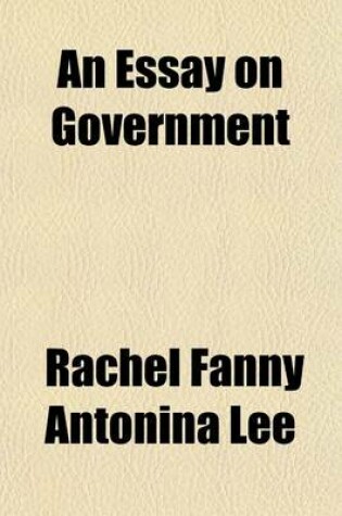 Cover of An Essay on Government