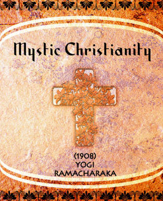 Cover of Mystic Christianity (1908)