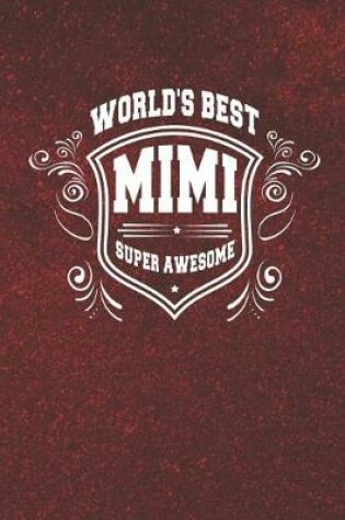 Cover of World's Best Mimi Super Awesome