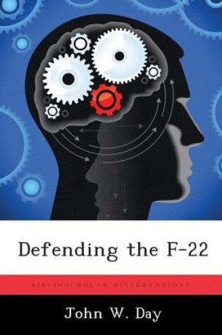 Cover of Defending the F-22