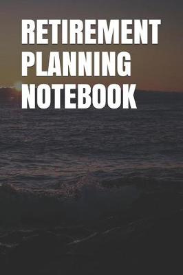 Book cover for Retirement Planning Notebook
