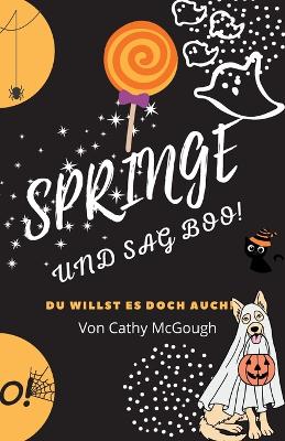 Book cover for Springe Und Sag Boo!