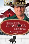 Book cover for Heating Up the Cowboy's Christmas