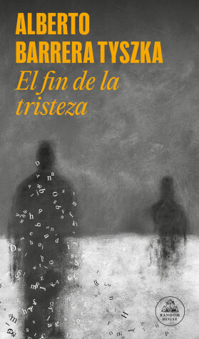 Book cover for El fin de la tristeza / The End of Sadness