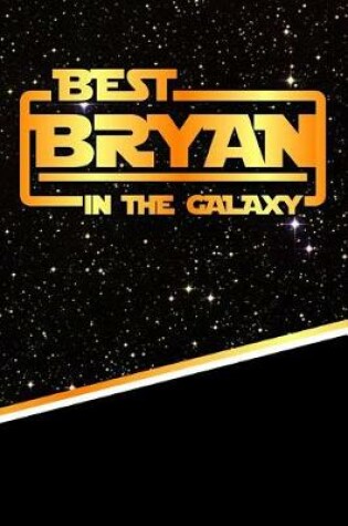 Cover of Best Bryan in the Galaxy