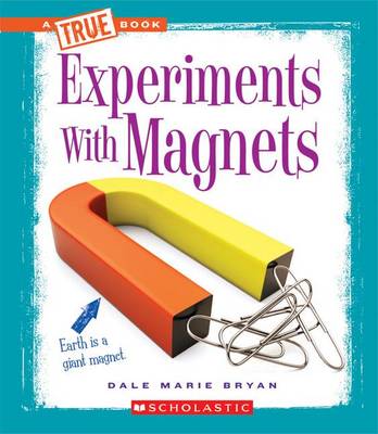 Cover of Experiments with Magnets