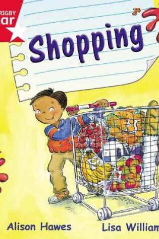 Cover of Rigby Star Guided Reception Red Level: Shopping Pupil Book (single)