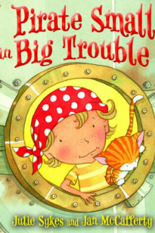 Cover of Pirate Small in Big Trouble