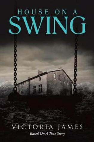 Cover of House on a Swing