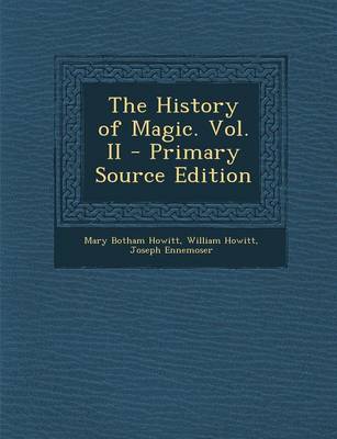 Book cover for The History of Magic. Vol. II