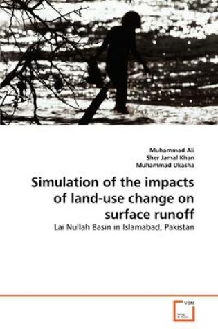 Cover of Simulation of the impacts of land-use change on surface runoff