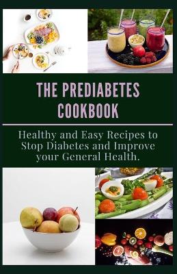 Book cover for The Prediabetes Cookbook