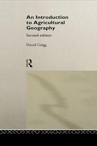 Cover of An Introduction to Agricultural Geography