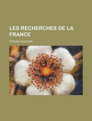 Book cover for Les Recherches de La France