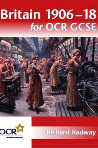 Cover of Britain 1906-18 for OCR GCSE